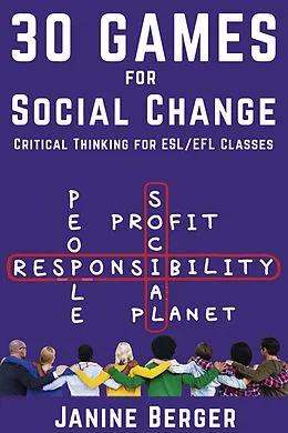 E-Book (epub) 30 Games for Social Change: Critical Thinking for ESL/EFL Classes von Janine Berger