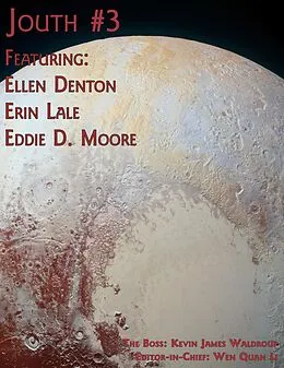 E-Book (epub) Jouth # 3 von Eddie D. Moore, Erin Lale, Ellen Denton