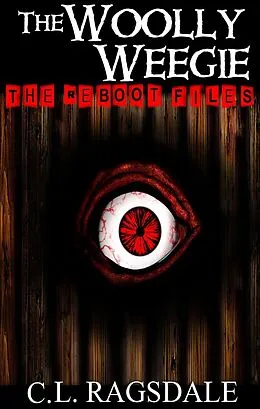E-Book (epub) The Woolly Weegie (The Reboot Files, #6) von C. L. Ragsdale