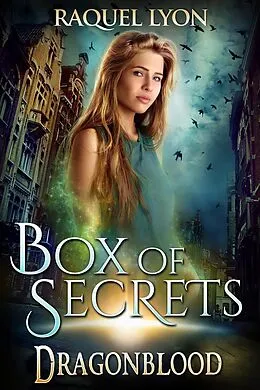 E-Book (epub) Box of Secrets (Dragonblood, #1) von Raquel Lyon
