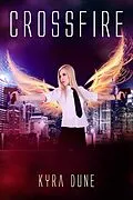 E-Book (epub) Crossfire (Crossfire Duology, #1) von Kyra Dune