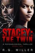 E-Book (epub) Stacey:The Twin A Psychological Thriller (Book 2, #1) von Rale Miller