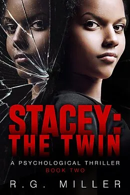 E-Book (epub) Stacey:The Twin A Psychological Thriller (Book 2, #1) von Rale Miller