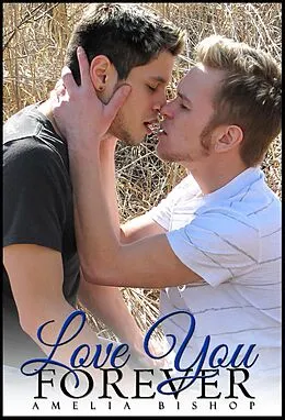 E-Book (epub) Love You Forever von Amelia Bishop