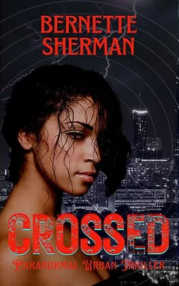 E-Book (epub) Crossed von Bernette Sherman