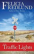 E-Book (epub) At the Traffic Lights von Felicia Fredlund