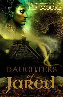 E-Book (epub) Daughters of Jared von Heather B. Moore, H. B. Moore