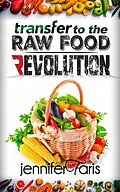 E-Book (epub) Raw Food: Diet for Life von Author
