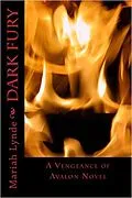 E-Book (epub) Dark Fury (Vengeance of Avalon, #1) von Mariah Lynde