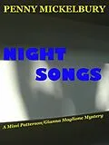 E-Book (epub) Night Songs (The Mimi Patterson/Gianna Maglione Mysteries, #2) von Penny Mickelbury