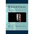E-Book (epub) Knightfall (Hyde Chronicles, #2) von H. J. Harding