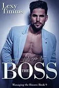 E-Book (epub) Senior Advisor to the Boss (Managing the Bosses Series, #9) von Lexy Timms