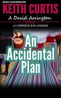 E-Book (epub) An Accidental Plan (David Arrington) von Keith Curtis