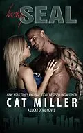 E-Book (epub) Lucky SEAL (The Lucky Devil Novels, #2) von Cat Miller