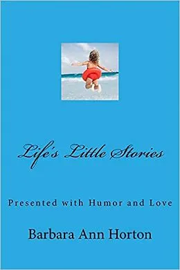 E-Book (epub) Life's Little Stories von Barbara Ann Horton