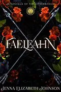 E-Book (epub) Faeleahn (The Otherworld Series, #8) von Jenna Elizabeth Johnson