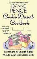 E-Book (epub) Cook's Dessert Cookbook (An Angie Amalfi Mysteries Cookbook) von Joanne Pence