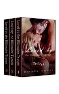E-Book (epub) Loved by the Billionaire Tycoon Trilogy Boxed Set von Danielle Jamesen