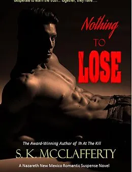 E-Book (epub) Nothing To Lose von S. K. McClafferty