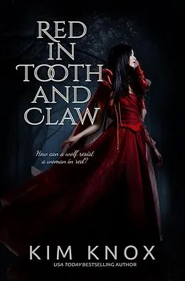 E-Book (epub) Red in Tooth and Claw von Kim Knox