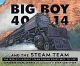 Livre Relié Big Boy 4014 and the Steam Team de Marsha Diane Arnold