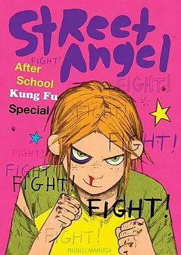 E-Book (pdf) Street Angel After School Kung Fu Special von Brian Maruca