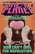 E-Book (pdf) Bitch Planet Vol. 2: President Bitch von Kelly Sue Deconnick