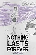 E-Book (pdf) Nothing Lasts Forever von Sina Grace
