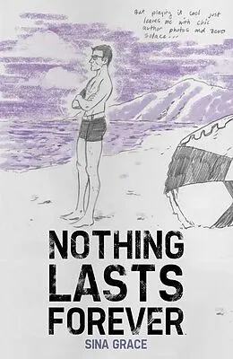 E-Book (pdf) Nothing Lasts Forever von Sina Grace