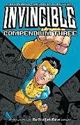 Kartonierter Einband Invincible Compendium Volume 3 von Robert Kirkman