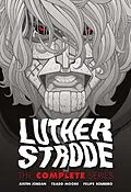 E-Book (pdf) Luther Strode: The Complete Series von Justin Jordan