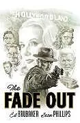 Kartonierter Einband Fade Out: The Complete Collection von Brubaker Ed