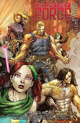 E-Book (pdf) Cyber Force: Rebirth Vol. 3 von Matt Hawkins, Bryan Hill, Kelly Bender