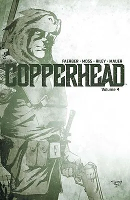 E-Book (pdf) Copperhead Vol. 4 von Jay Faerber
