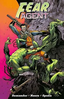 E-Book (pdf) Fear Agent: Final Edition Vol. 1 von Rick Remender, Tony Moore