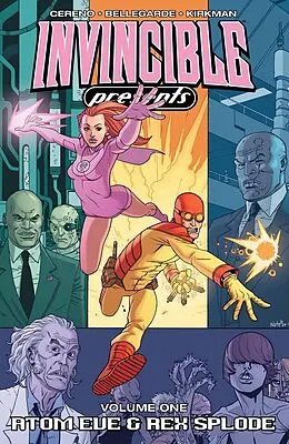 E-Book (pdf) Invincible Presents: Atom Eve & Rexsplode Vol. 1 von Benito Cereno