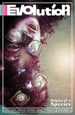 E-Book (pdf) EVolution Vol. 1: Origins Of Species von James Asmus, Joseph Keatinge, Jordan Boyd