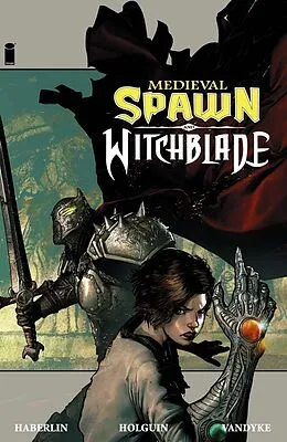 PDF Medieval Spawn Witchblade Vol. 1 von Brian Holguin, Brian Haberlin