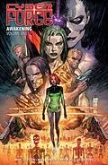 E-Book (pdf) Cyber Force: Awakening Vol. 1 von Matt Hawkins, Bryan Hill