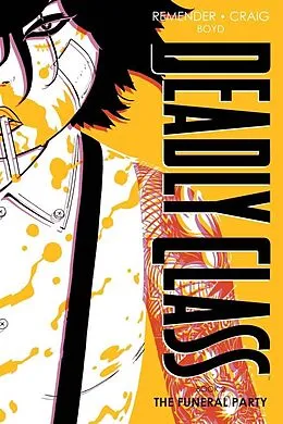 E-Book (pdf) Deadly Class: Deluxe Edition Book 2 von Rick Remender