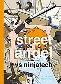 E-Book (pdf) Street Angel Vs Ninjatech von Brian Maruca, Jim Rugg