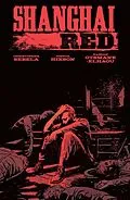E-Book (pdf) Shanghai Red von Christopher Sebela