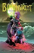 PDF Birthright Vol. 7: Blood Brothers von Joshua Williamson