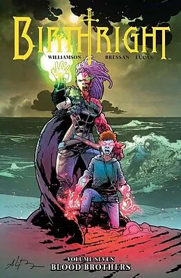 PDF Birthright Vol. 7: Blood Brothers von Joshua Williamson