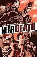E-Book (pdf) Near Death Vol. 2 von Jay Faerber