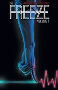 E-Book (pdf) Freeze Vol. 1 von Dan Wickline