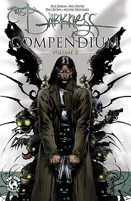 E-Book (pdf) THE DARKNESS COMPENDIUM VOL. 2 von Paul Jenkins, Phil Hester, Dale Keown