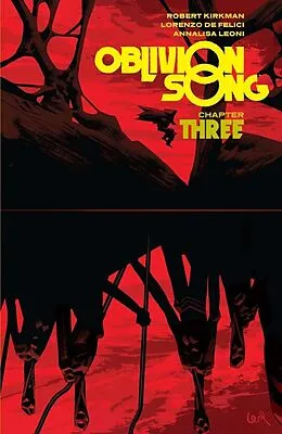 E-Book (pdf) Oblivion Song by Kirkman & De Felici Vol. 3 von Robert Kirkman