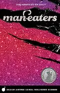E-Book (pdf) Man-Eaters Vol. 3 von Chelsea Cain