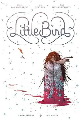 E-Book (pdf) Little Bird: The Fight For Elder's Hope von Darcy Van Poelgeest